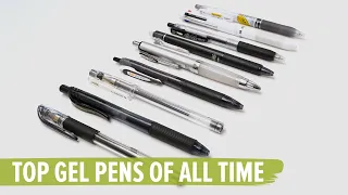 Top Gel Pens of All Time