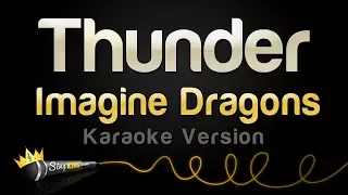 Imagine Dragons - Thunder (Karaoke Version)