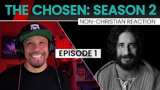 Non-Christian Reacts to The Chosen Season 2 Episode 1