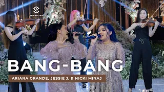 BANG BANG - SYMPHONY ENTERTAINMENT X VIOLET X NOISYNOISE   - LIVE COVER