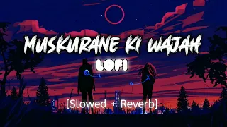 Muskurane ki wajah -Arijit singh [ Slowed+Reverb ] || Hope u like and subscribe 🥰|| Mujico