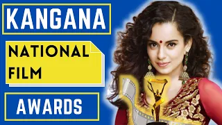 Kangana Ranaut National Film Awards for Best Actress - A Compilation of Awards