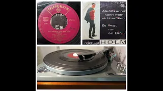 Michael Holm: Alle Wünsche Kann Man Nicht Erfüllen, 1964 (Telefunken U 55817) 45RPM Vinyl 7“ Record