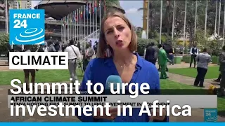 Africa climate summit to urge investment in continent • FRANCE 24 English
