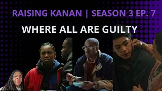 (REVIEW) Power Book 3: Raising Kanan | Season 3: Ep. 7 | Where All Are Guilty (RECAP)