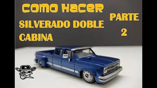 Como hacer una Silverado doble cabina -Parte 2