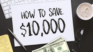 Here's how to save $10,000 in 6 months.