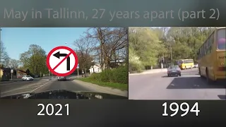 Drive through Tallinn, 1994 vs. 2021
