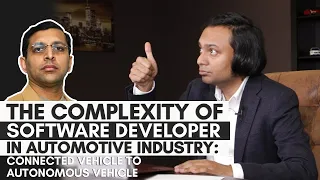 The Complexity of Software Developer in Automotive Industry: Connected Vehicle to Autonomous Vehicle