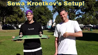 What Is Sewa Kroetkov's Setup?