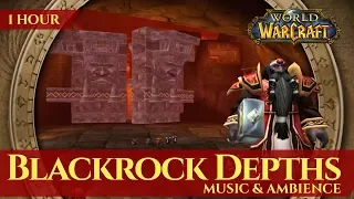 Blackrock Depths - Music & Ambience | World of Warcraft Classic