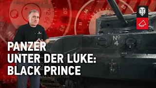 Panzer unter der Luke: Black Prince [World of Tanks Deutsch]