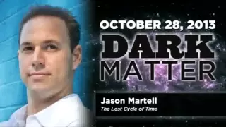 Jason Martell- Art Bell's Dark Matter - October 28 2013 - Dark Matter -  10-28-13