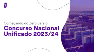 Começando do Zero CNU 2023/2024: Ética no Serviço Público - Prof. Tiago Zanolla