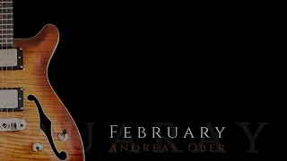 "February" (original) Benton CST HB Jazz guitar/HX Stomp/Electric fingerstyle