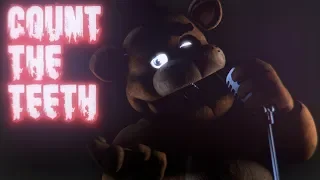 [SFM FNaF] "Count The Teeth" by NateWantsToBattle