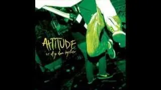 Attitude - We All Go Down Together 2006 [FULL ALBUM]