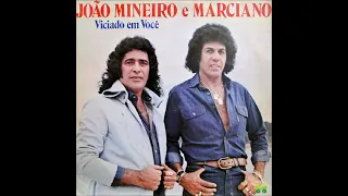 João Mineiro e Marciano - O Tempo