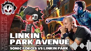 Justice & Kings - Linkin Park Avenue [Sonic Forces Mashup]