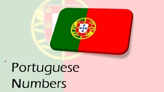 Easy Learning- Lesson#4- Portuguese Numbers (EUROPEAN PORTUGUESE)