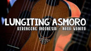 Lungiting Asmoro - Karaoke Langgam Keroncong - Nada Wanita Setia