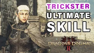 How to get the Trickster Ultimate Skill ► Dragon's Dogma 2