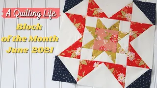 Quilt Block of the Month: June 2021