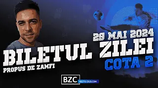 Biletul Zilei #COTA2 - 29.05.2024