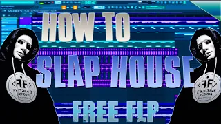 How to Slap House - Tutorial FL Studio (FREE FLP)