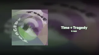 tv room - Time + Tragedy