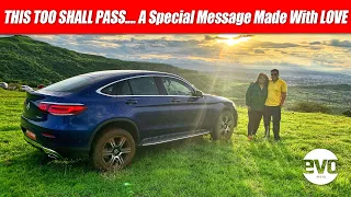 This Too Shall Pass - A Special Message Made With LOVE by evo India | ft. Mercedes GLC Coupe
