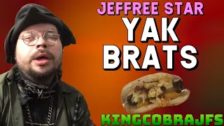 Cooking Up Jeffree Star Yak Brats - KingCobraJFS