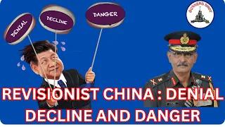 Gunners Shot Clips : Revisionist China - Denial, Decline and Danger / Lt Gen P R Shankar (R)