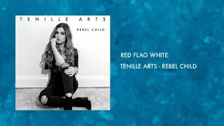 Red Flag White - Tenille Arts (Rebel Child)