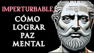 Imperturbable – Cómo Lograr Paz Mental: La Ciudadela Interior 10