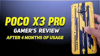 POCO X3 PRO GAMING REVIEW AFTER 4 MONTHS USE | DON'T BUY? | BEST PHONE FOR GAMING UNDER 20K?