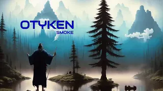 OTYKEN - SMOKE