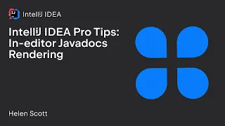 IntelliJ IDEA Pro Tips: In-editor Javadocs Rendering