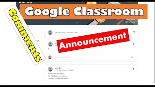 How To Make Announcement And Communicate With Your Students On Google Classroom Part 3 | Comments