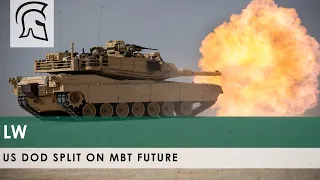 US DoD split on MBT future