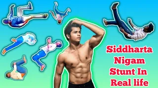 Siddhartha Nigam Stunts In Real Life || Aladdin Stunt || #siddharthnigam