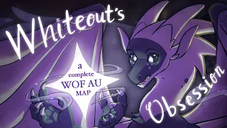 Whiteout's Obsession • Complete WoF AU MAP