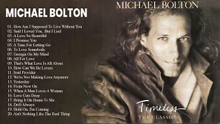 The Best Of Michael Bolton Nonstop Songs 🎼 Michael Bolton Greatest Hits Full Album Playlist 2020