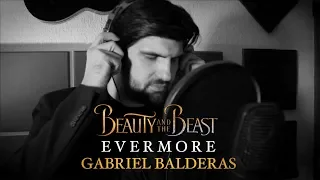 Evermore - Beauty and the Beast (Gabriel Balderas COVER)