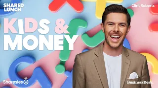 Kids & Money with ZM's Clint Roberts