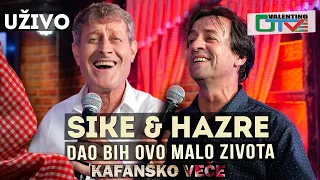 SIKE & HAZRE - DAO BIH OVO MALO ZIVOTA | 2021 | UZIVO | OTV VALENTINO