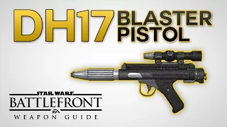 DH17 Blaster Pistol - Star Wars: Battlefront Weapon Guide