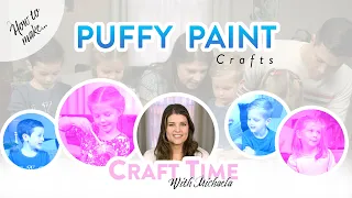 How to Make Puffy Paint Crafts | Craft Time with Michaela