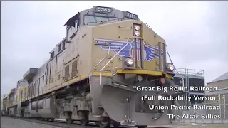 "Great Big Rollin' Railroad" (Union Pacific Railroad Diesel Version) *The Altar Billies* ROCKABILLY