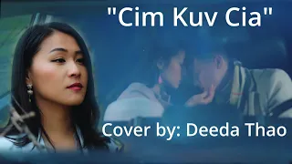 Cim Kuv Cia cover by: Deeda Thao (Song by: Jeeker Her)